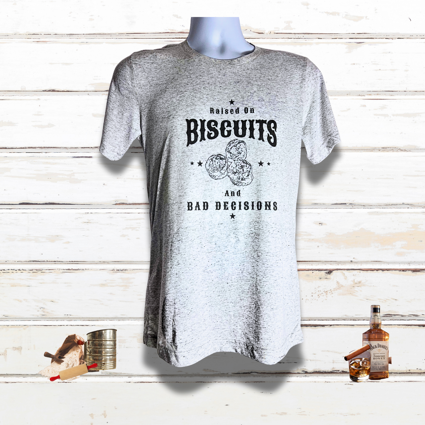 Raised On Biscuits and Bad Decisions - Sports Gray | Designed by Rusty