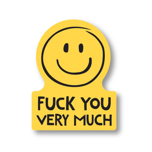 Fuck You Very Much Sticker | Funatic