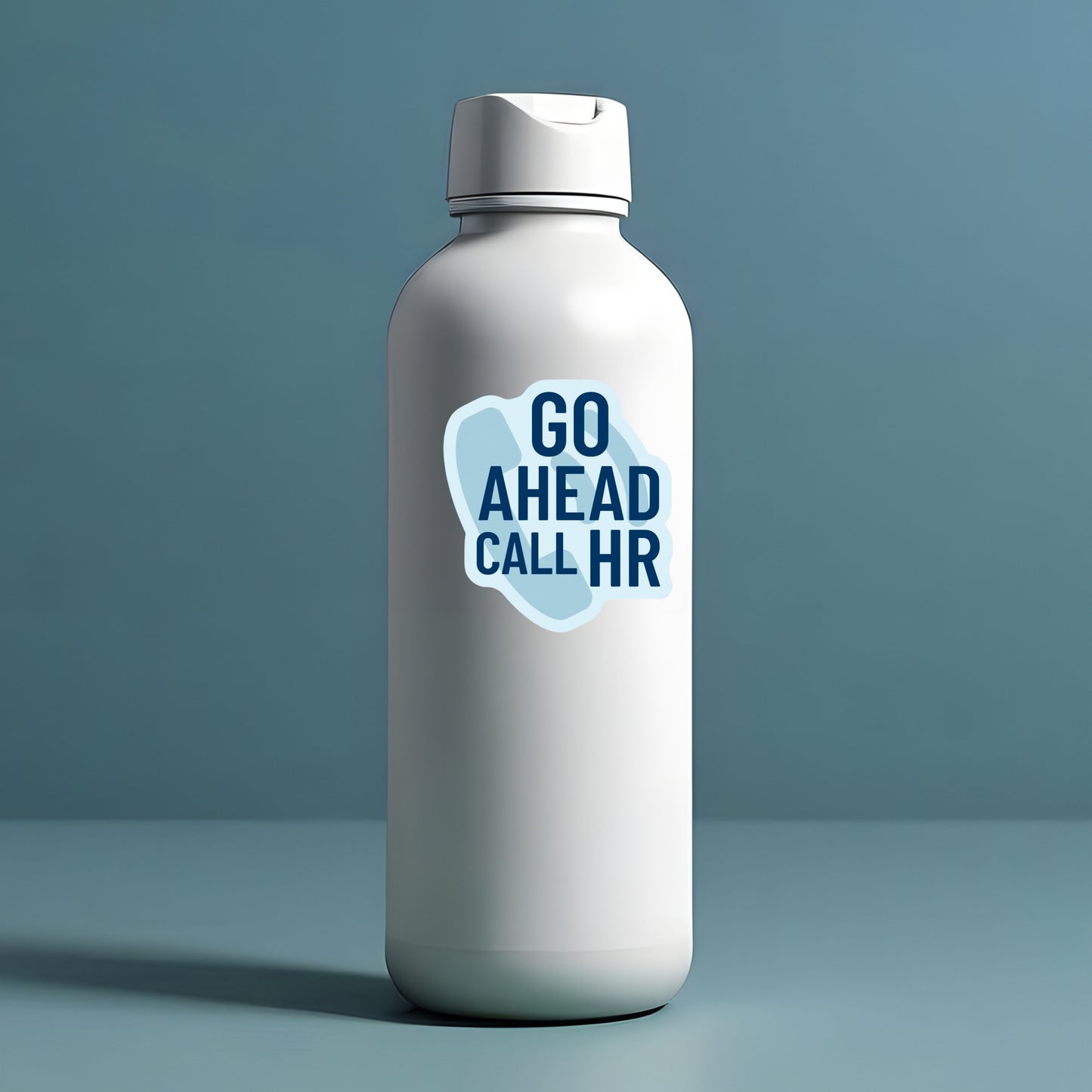 Go Ahead Call Hr Sticker | Funatic