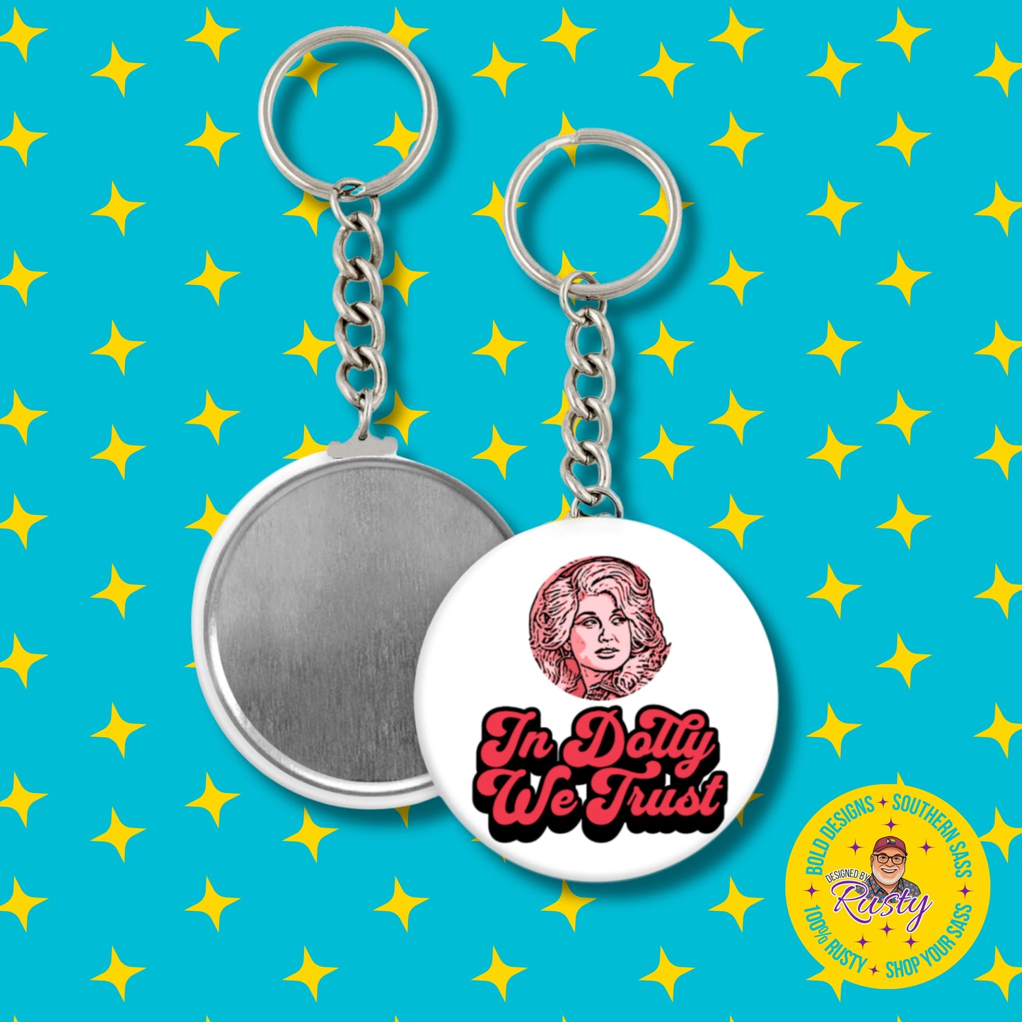 In Dolly We Trust Keychain