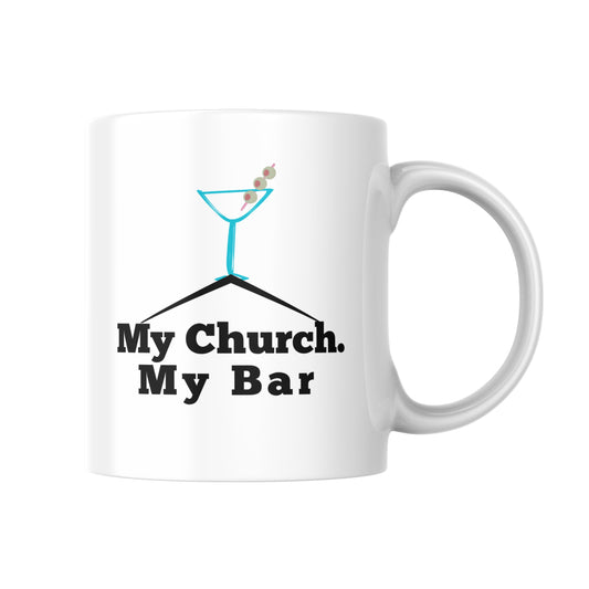 White ceramic mug with the words “My Church. My Bar.” printed in black beneath a turquoise martini glass with three olives, displayed against a pure white background.
