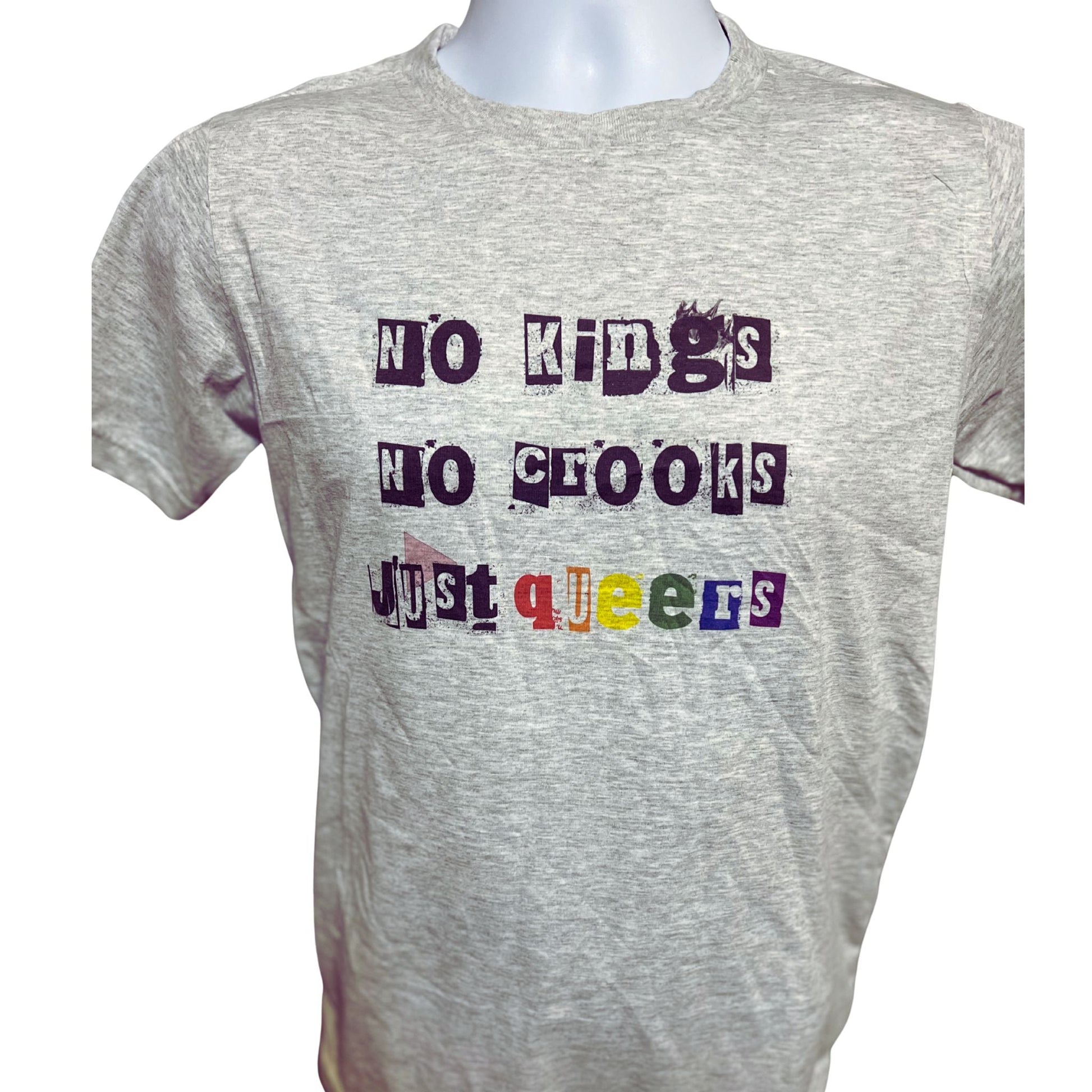 No Kings No Crooks Just Queers t-shirt in bold ransom-style font on heather gray shirt