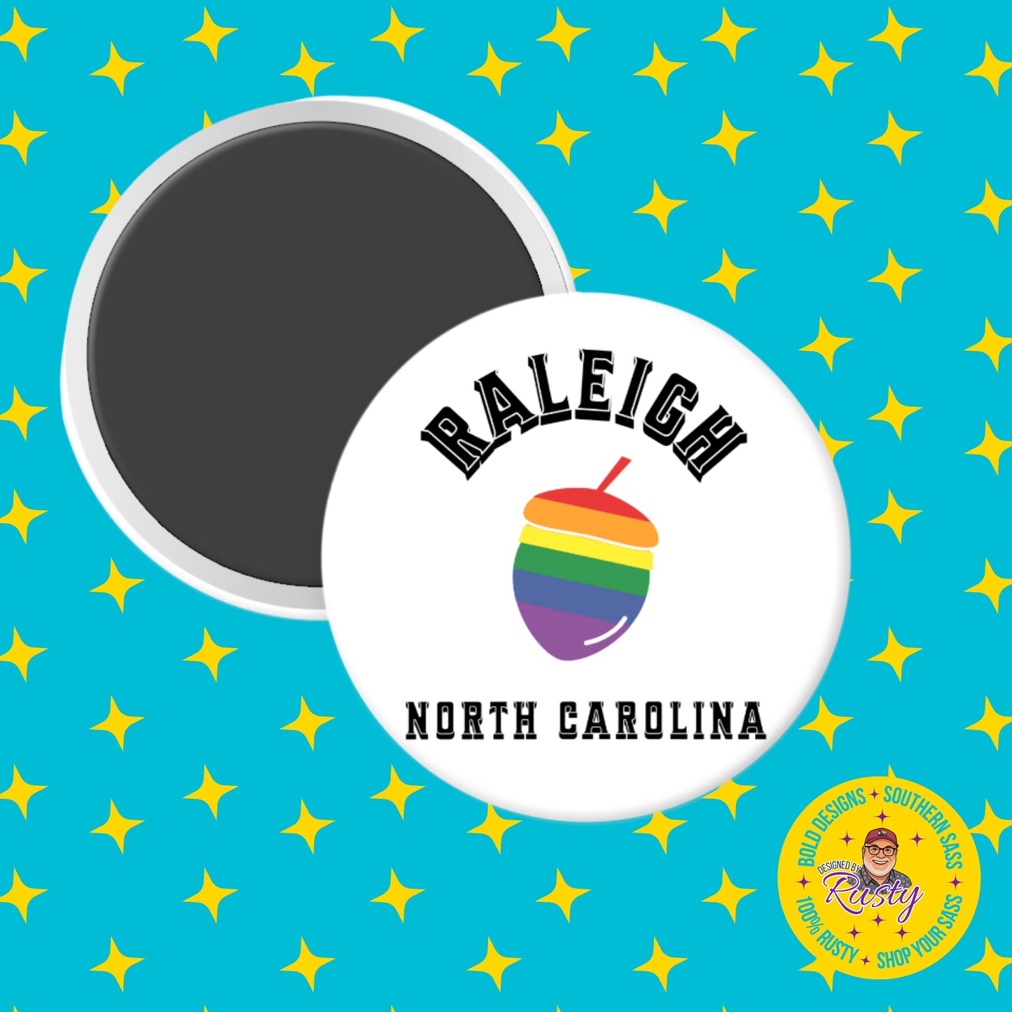 Round magnet with 'Raleigh, North Carolina' text and rainbow design on a blue background with yellow stars.