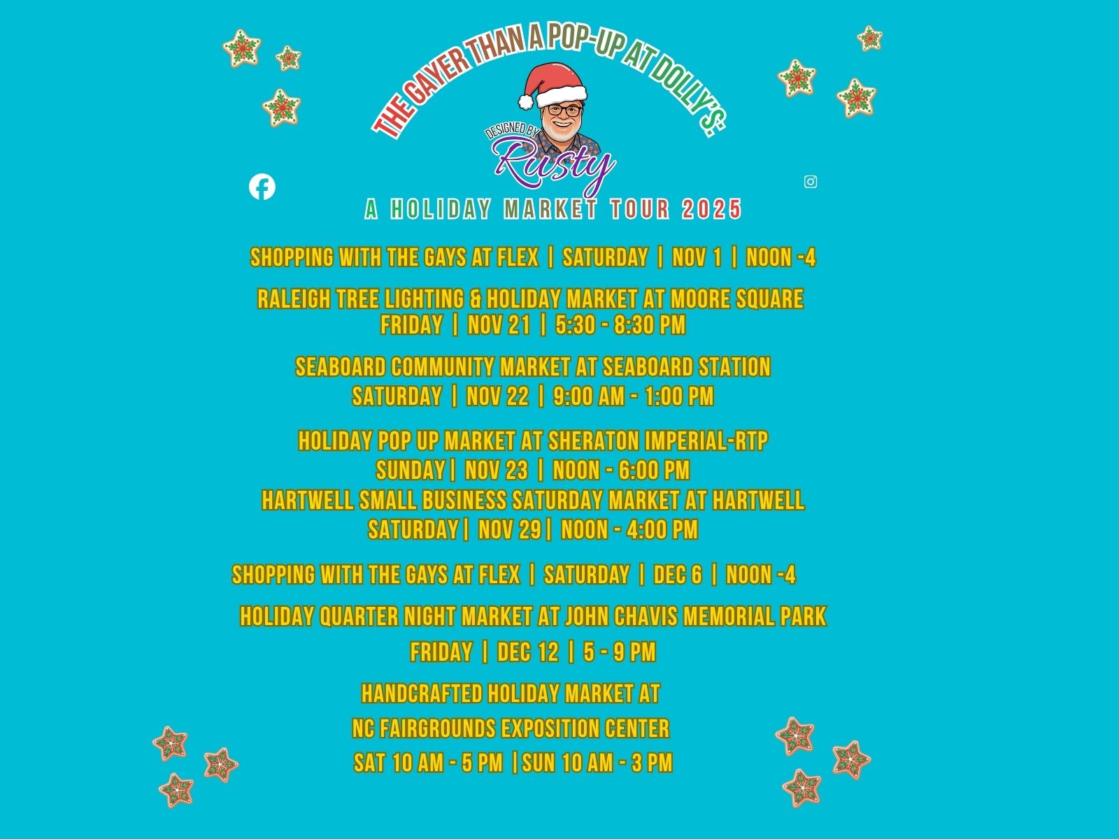 Promotional flyer for Designed by Rusty’s “Gayer Than a Pop-Up at Dolly’s” Holiday Market Tour 2025, featuring Raleigh holiday pop-up markets with bright turquoise, pink, and yellow festive design.